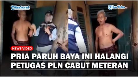 Nunggak Tagihan Listik Bulan Pria Ini Halangi Petugas Pln Yang