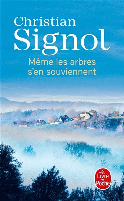 Même les arbres s en souviennent Poche Christian Signol Achat