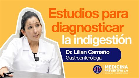 INDIGESTIÓN Estudios para diagnosticar la dispepsia YouTube