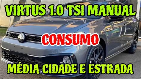 Consumo Virtus Tsi Manual Econ Mico Cidade E Na Estrada Virtus