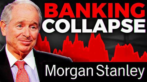 Morgan Stanley Ceo Predicts Banking Collapse Youtube