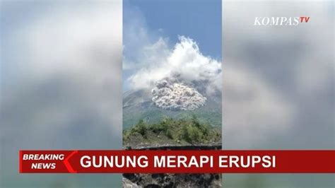 Update Erupsi Gunung Merapi Maret Pagi Aktivitas Meningkat