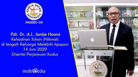 Ibadah Online Minggu 14 Juni 2020 Pdt Dr A L Jantje Haans YouTube