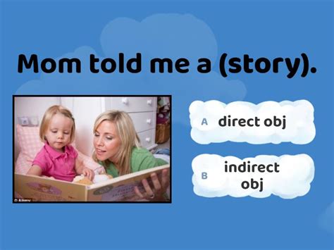 Direct and Indirect Objects - Quiz