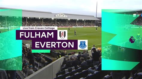 Fulham Vs Everton Full Match Replay Premier League 202223