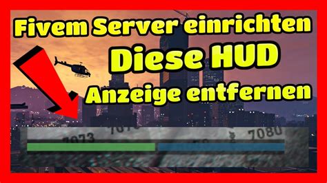 Fivem Server Einrichten 208 Diese Hud Anzeige Entfernen