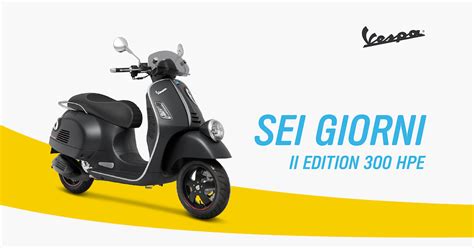 Vespa Sei Giorni Ii Edition Hpe