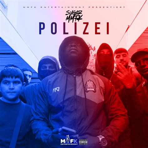 Sugar Mmfk Polizei Lyrics Genius Lyrics