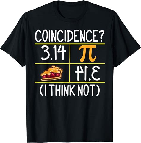 Pi Equals Pie Coincidence I Think Not Pi Day Math Teacher Cotton T