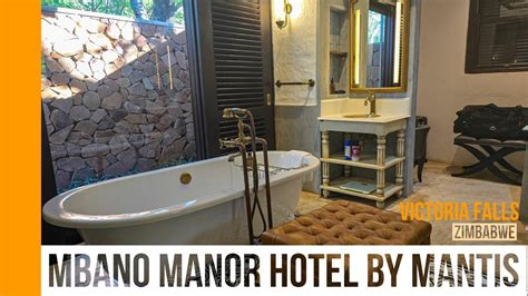 Mbano Manor Hotel 4k Victoria Falls Zimbabwe Youtube