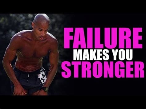 Failure Makes You Stronger David Goggins Motivation Video Youtube