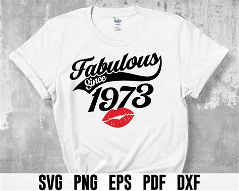 Fabulous Since 1973 Svg Chapter 48 Svg Lip Sexy Kiss Girl Etsy