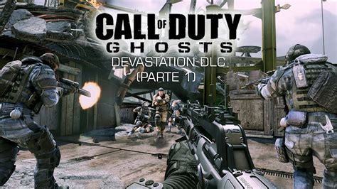 Call Of Duty Ghosts Devastation DLC Parte 1 YouTube