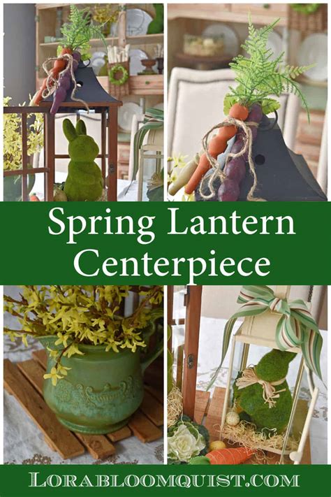 Pretty Spring Lantern Centerpiece Lora Bloomquist Create Ponder