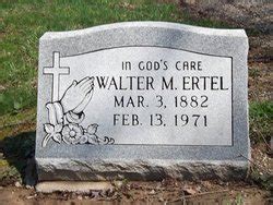 Walter Melvin Ertel 1883 1971 Memorial Find A Grave