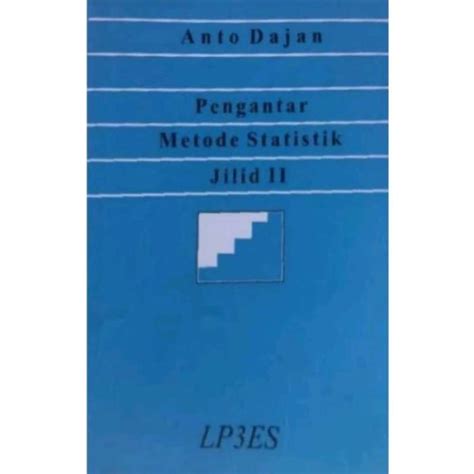 Jual Pengantar Metode Statistik Jilid 1 Dan 2 Anto Dajan Di Seller