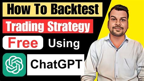 How To Backtest Trading Strategy Free Using Chatgpt Trading Strategy