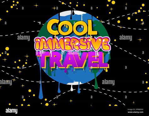 Planet Earth Graffiti With Immersive Travel Text Stock Vector Image