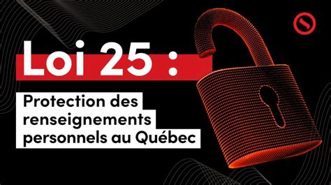 Loi Protection Des Renseignements Personnels Au Qu Bec