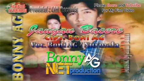 Bonny Ag Jangan Bacere Official Music Video Album Manado Youtube