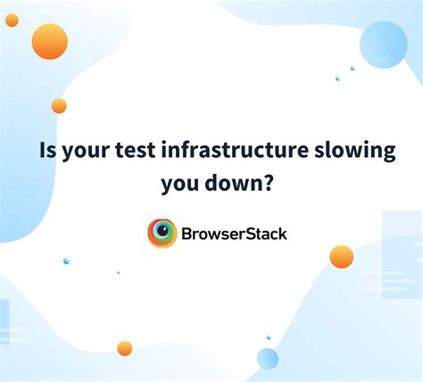 What Is Test Infrastructure Browserstack