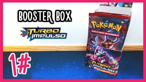 Abriendo Una Booster Box De Turbo Impulso Parte Pok Mon Tcg Youtube