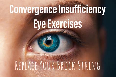 Convergence Insufficiency Eye Exercises, Replace Your Brock String