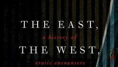 Critical Response The East The West And Sex The New Yorker