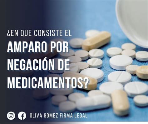 En Que Consiste El Juicio De Amparo Por Negaci N De Medicamentos