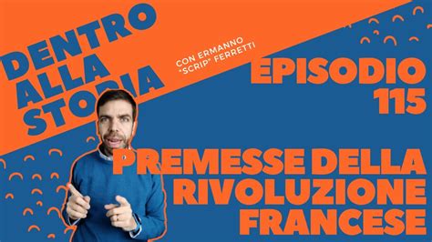 Le Premesse Della Rivoluzione Francese Dentro Alla Storia Episodio