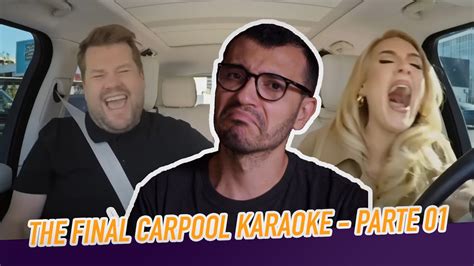 REACT ADELE The Final Carpool Karaoke With JAMES CORDEN PARTE 01