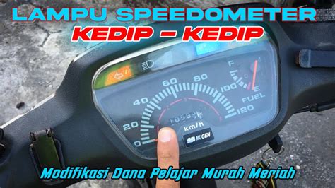 Modifikasi Lampu Speedometer Dana Pelajar Murah Meriah Modif Low