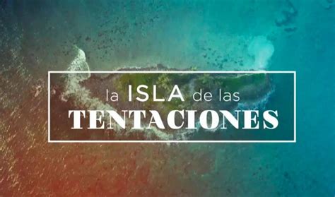 Por qué nos gusta ver La Isla de las Tentaciones