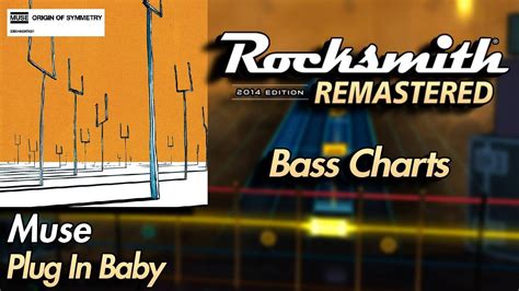 Muse Plug In Baby Rocksmith 2014 Edition Bass Chart YouTube