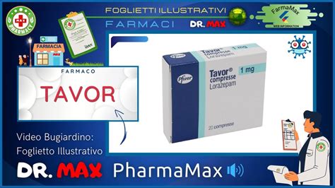 Cos è il Farmaco TAVOR Foglietto Illustrativo Bugiardino ᗪᖇ ᗰᗩ