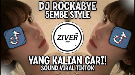 Dj Rockabye Style 5embe Viral Tiktok Jedag Jedug Remix Terbaru Yang