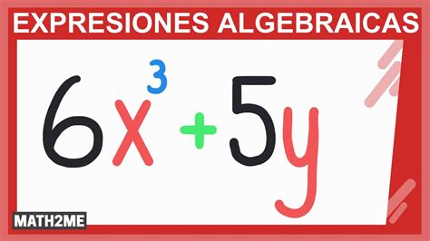 Expresiones Algebraicas Conceptos De Coeficientes Constantes Y Variables Youtube