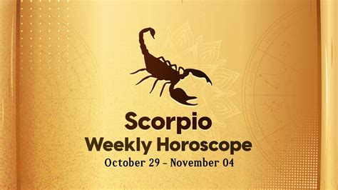 Scorpio Weekly Horoscope October 29 To November 04 2023 Youtube