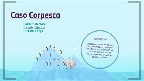 Caso Corpesca By Fernando Vega On Prezi