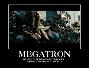 Transformers Megatron Quotes. QuotesGram