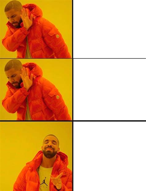 "drake" Meme Templates - Imgflip