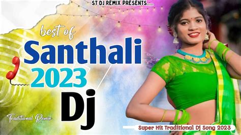 🌿new Santali Traditional Dj Song 2023🔹new Santali Video 2023🔹santali Latest Dj Remix Song 2023