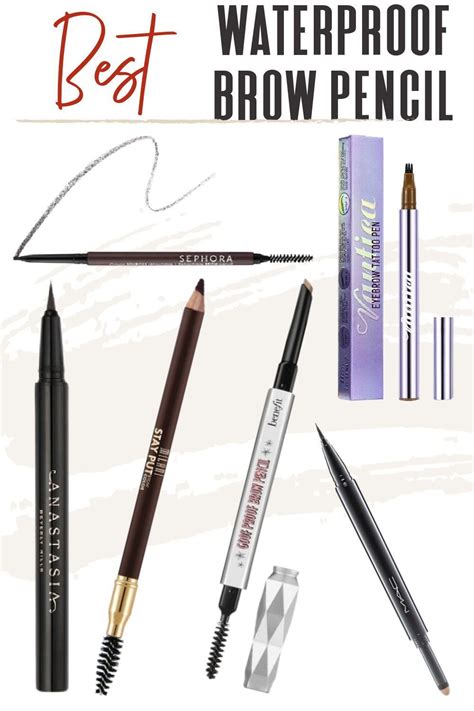 10 Best Waterproof Eyebrow Pencil Choices For Long Lasting Wear Artofit