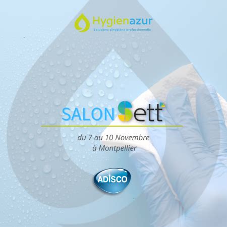 Actualités Hygien Azur HYGIENAZUR au Salon SETT à Montpellier