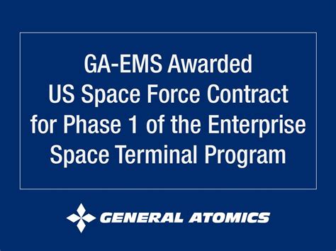 General Atomics Awarded Ussf Contract For Phase Of The Ent