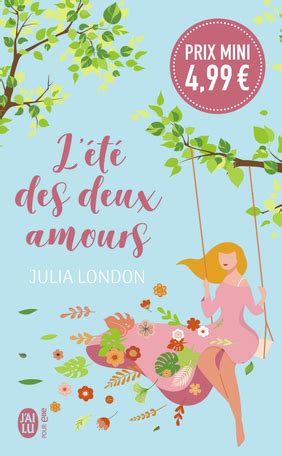 L T Des Deux Amours De Julia London Editions J Ai Lu