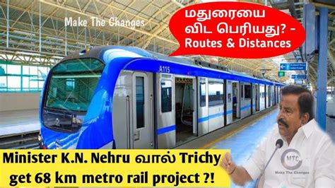 Trichy Metro Rail Project Latest Update Corridor Lists Routes K N