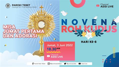 NOVENA ROH KUDUS 8 MISA JUMAT PERTAMA ADORASI Jumat 3 Juni 2022