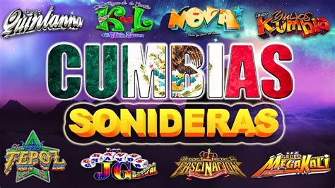 Mix Cumbias Sonideras Lo Mas Nuevocumbias Para Bailar