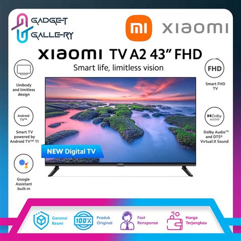 Jual Xiaomi Mi TV A2 43 FHD Smart HD Dolby Audio Android TV 43 Inch